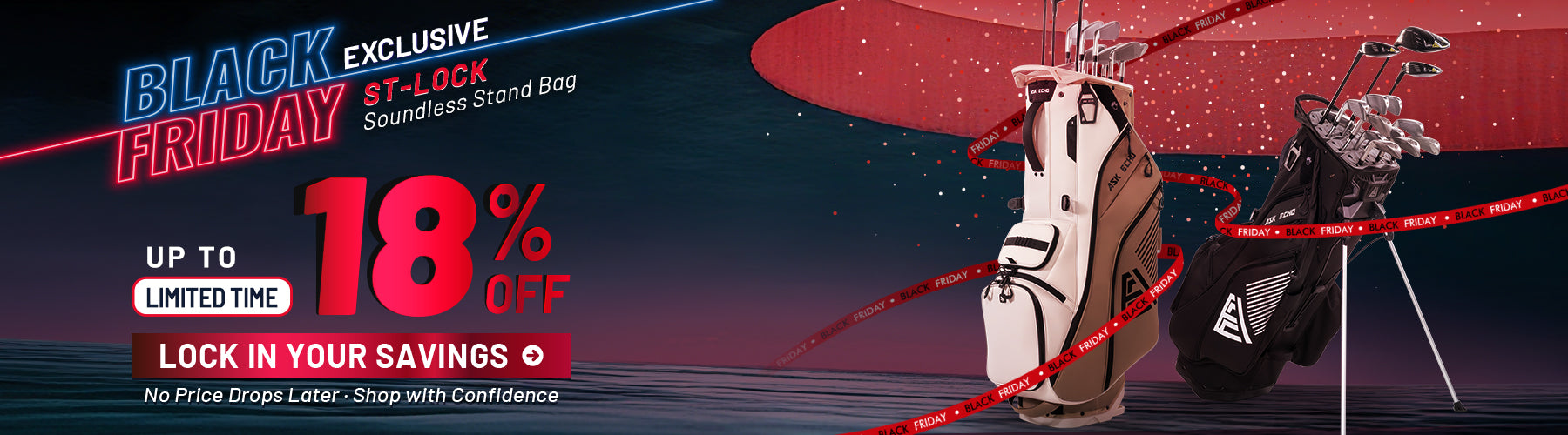 Ask Echo Black Friday Exclusive — ST-LOCK and ST-14 Golf Bags Up to 18% Off | Price Locked Till Christmas | Shop with Confidence